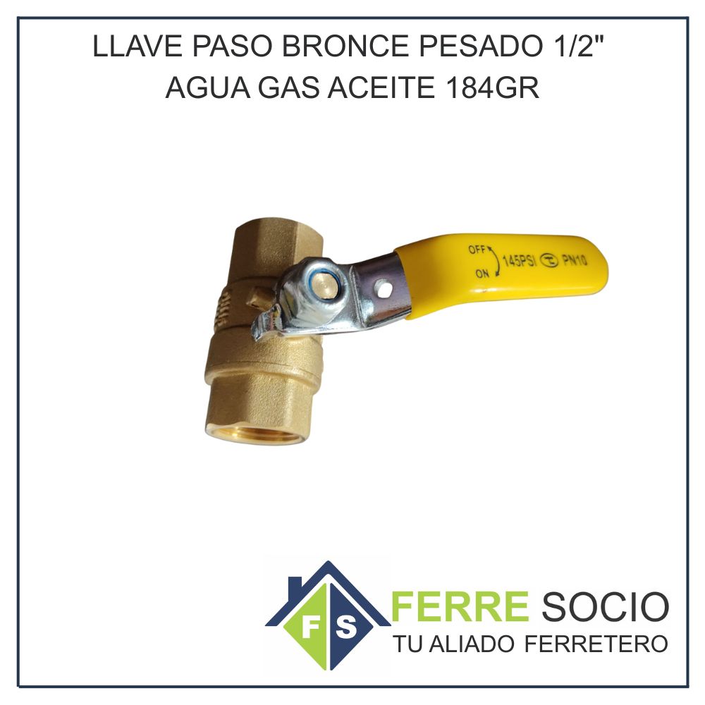 LLAVE PASO BRONCE PESADO 1/2" AGUA GAS ACEITE 184GR