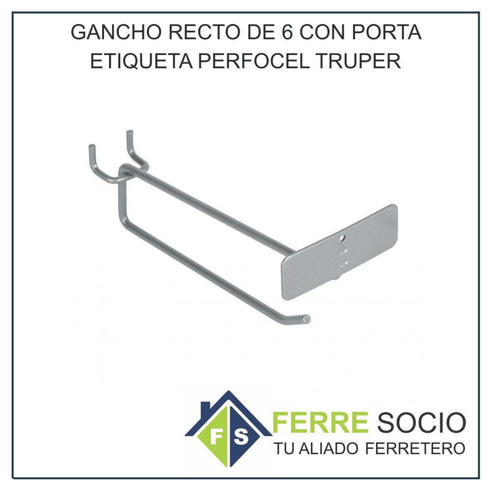 GANCHO RECTO DE 6 CON PORTA ETIQUETA PERFOCEL TRUPER