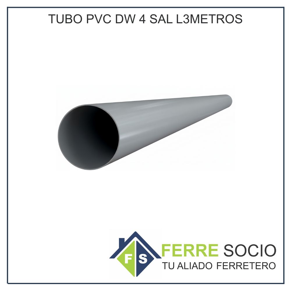 TUBO PVC DW 4 SAL L3METROS