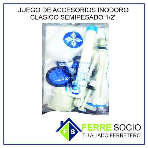 JUEGO ACCESORIOS INODORO CLASICO SEMIPESADO 1/2
