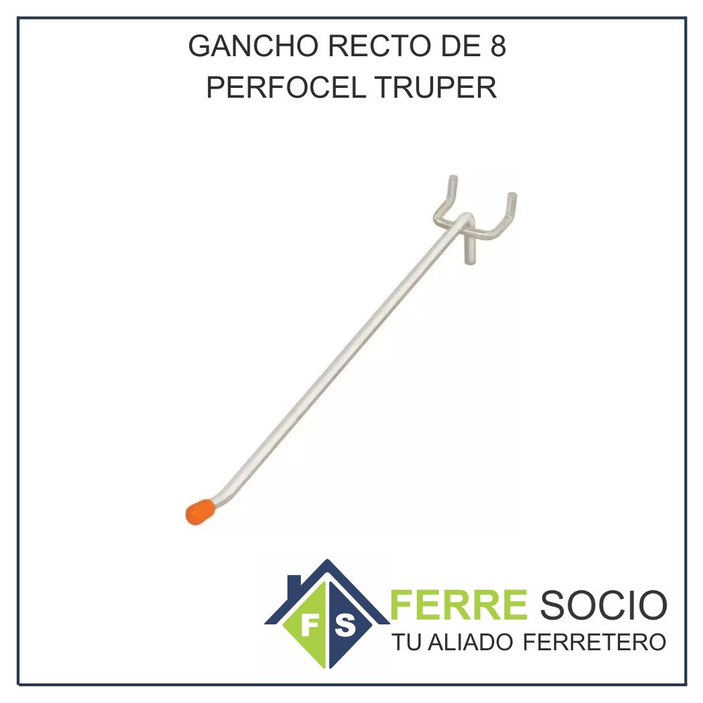 GANCHO RECTO DE 8 PERFOCEL TRUPER