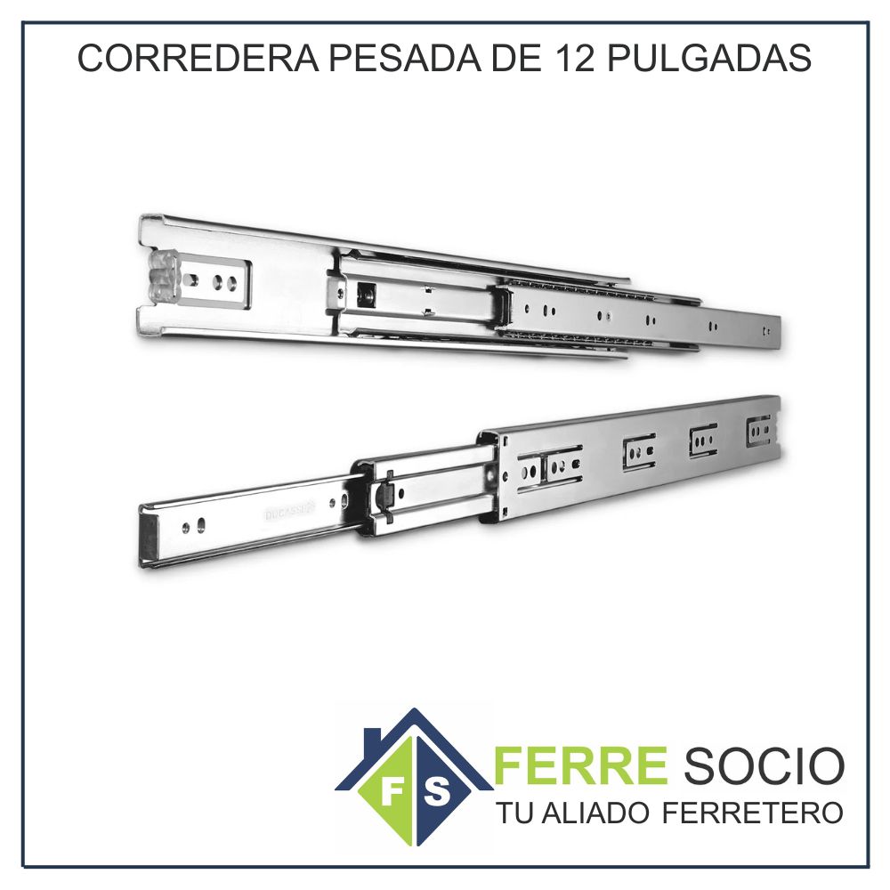 CORREDERA PESADA DE 12 PULGADAS