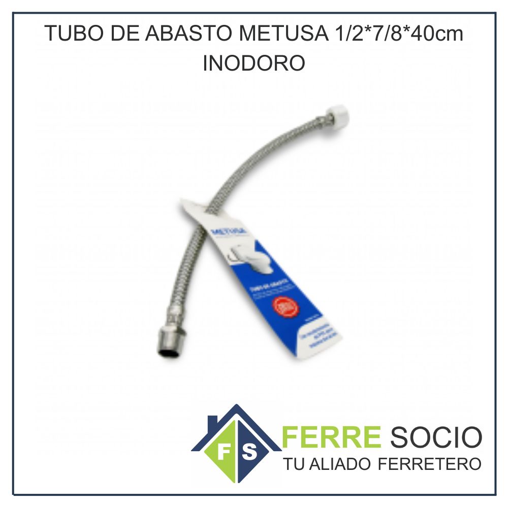 TUBO DE ABASTO METUSA 1/2* 7/8* 40cm INODORO