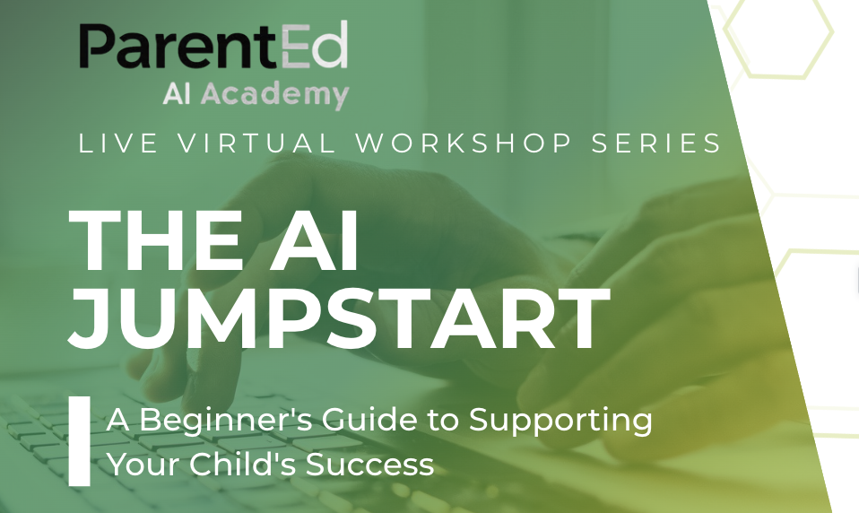 The AI Jumpstart: Intro to AI for Parents