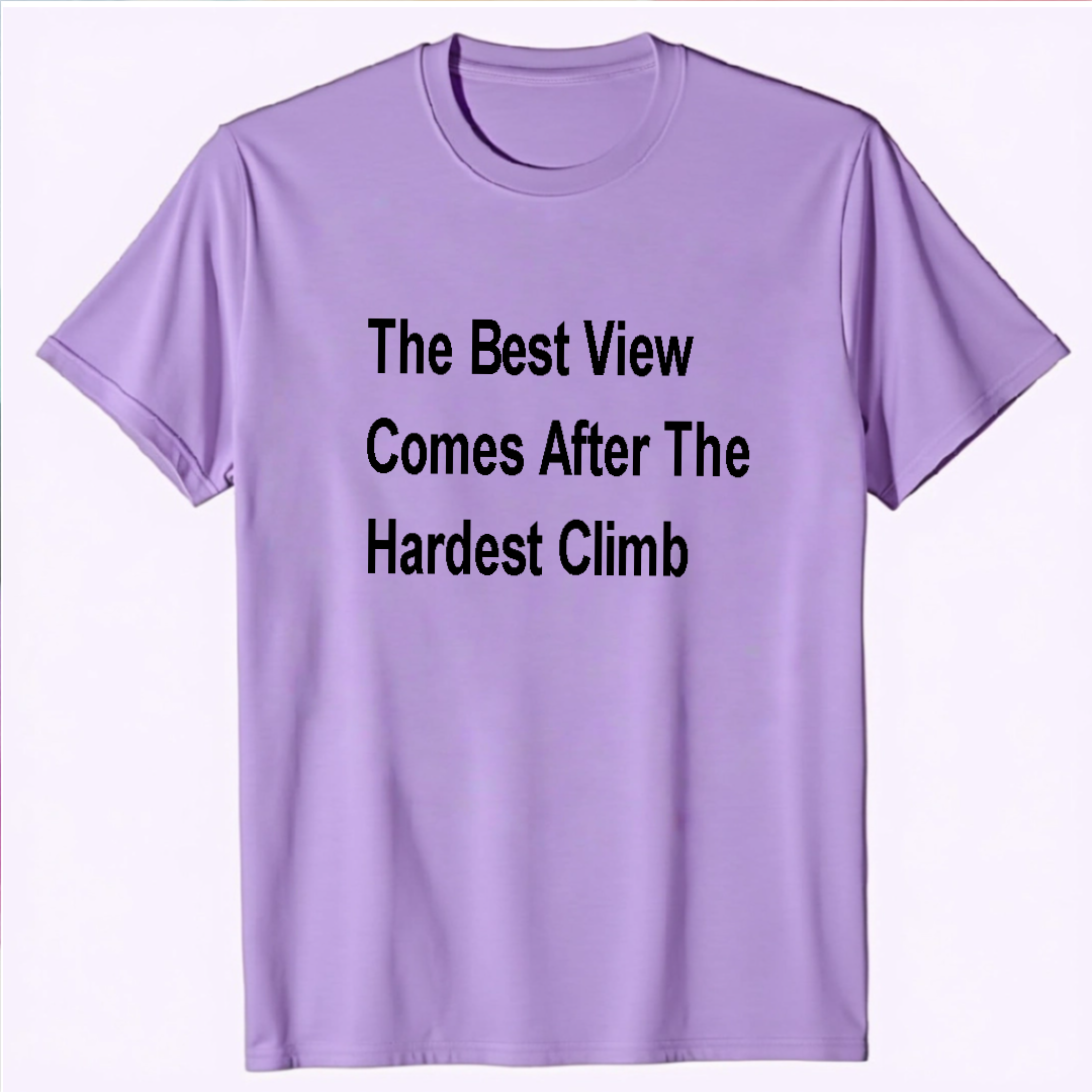 Motivational Quote Lilac T-Shirt