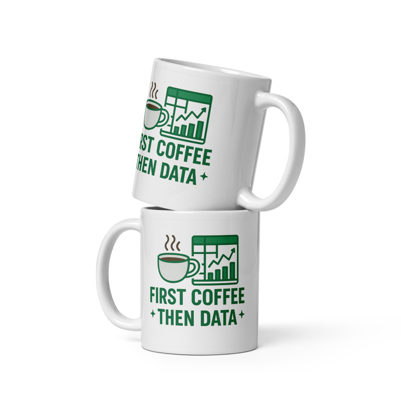 First Coffee Then Data Mug