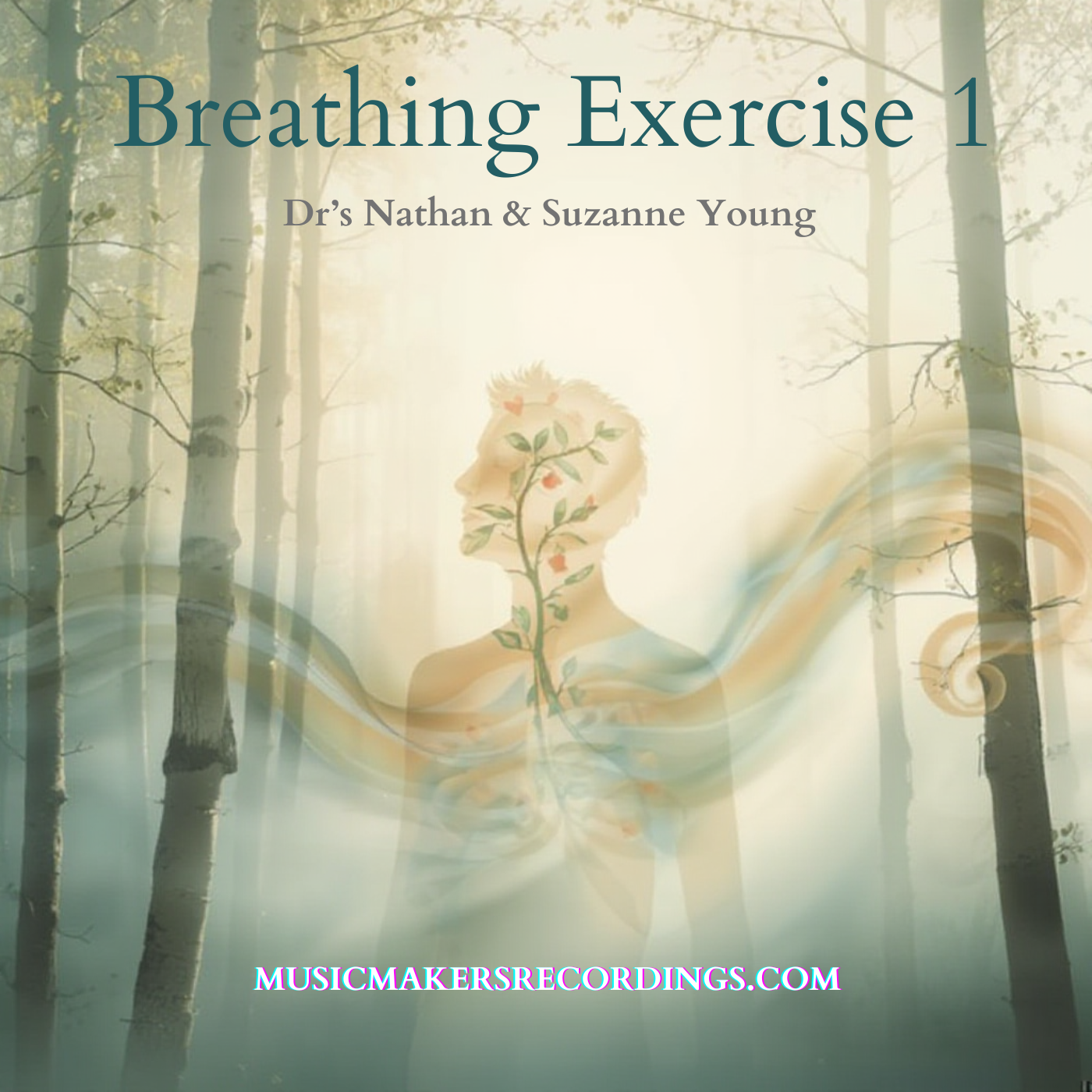 Breathing Exercise 1 with Dr’s Nathan & Suzanne Young