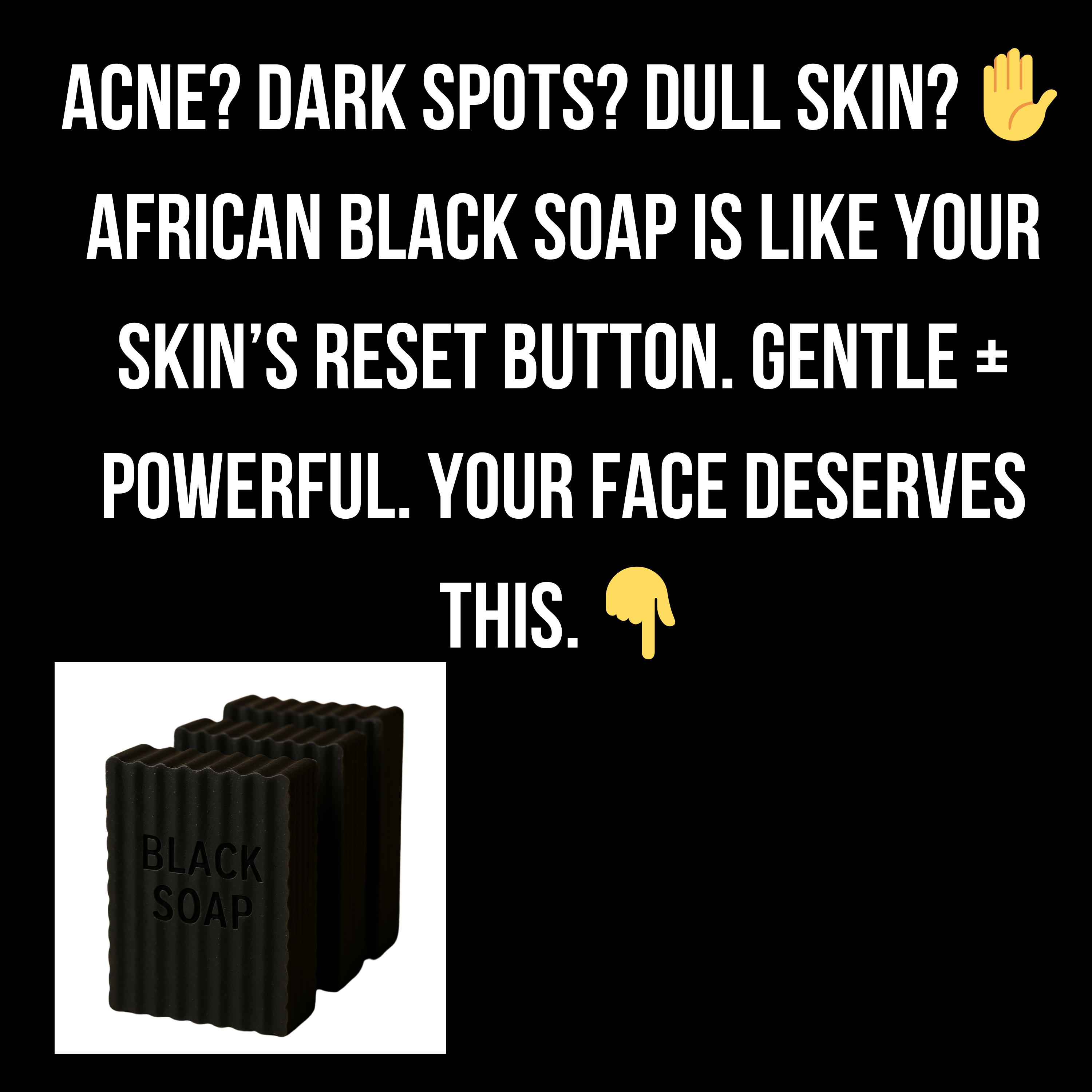 Black Soap Bar for Face and Body - 1 Bar 