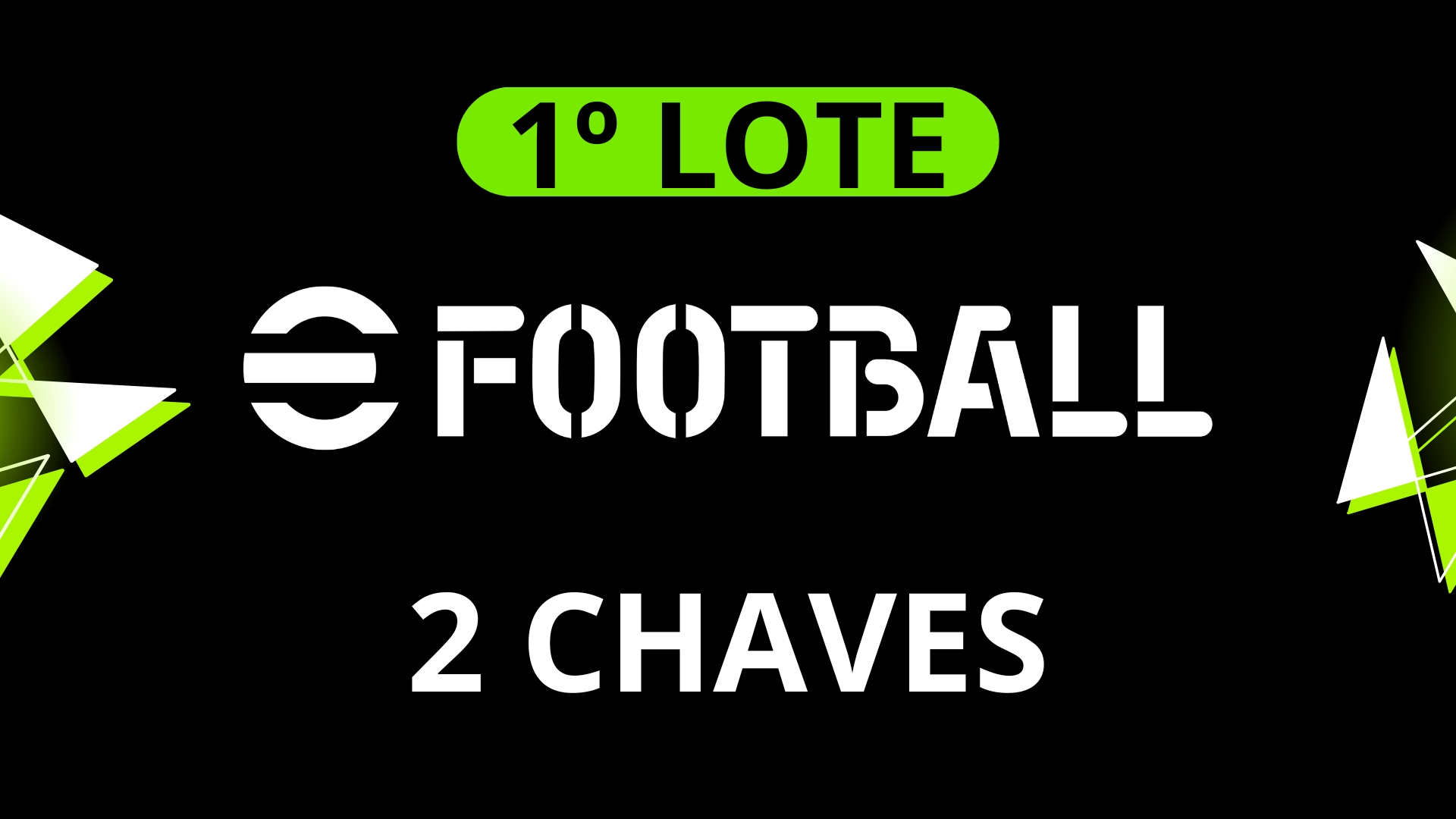eFootball - 2 Chaves | 1º LOTE