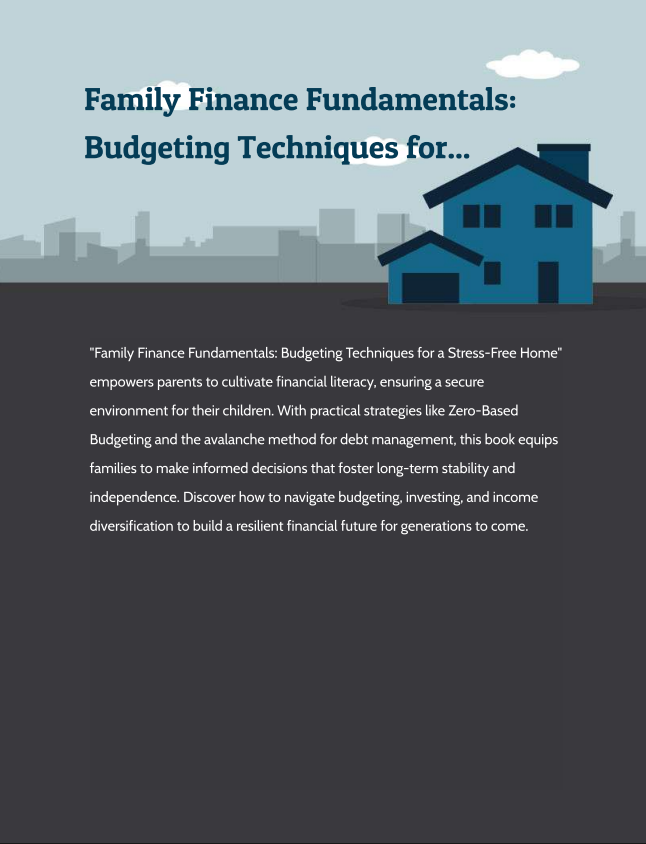 [e-book] Financial Wisdom: Family Finance Fundamentals: Budgeting Techniques for a Stress-Free Home