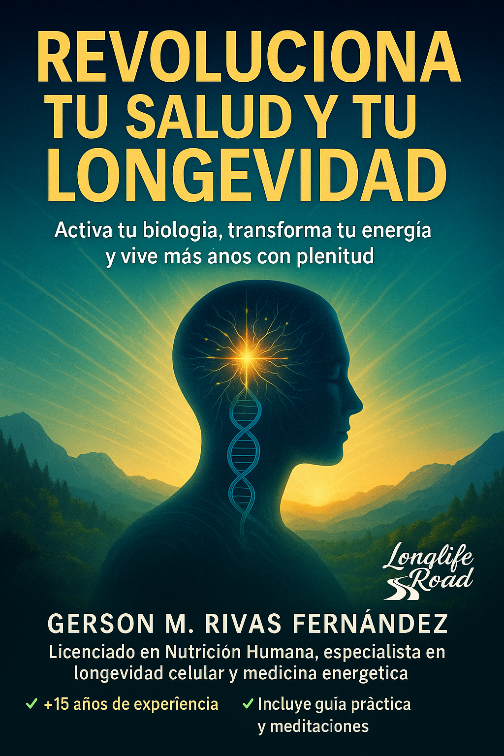 Revoluciona tu Salud y tu Longevidad 