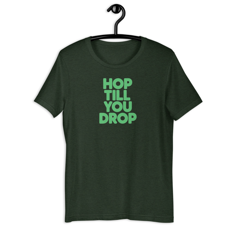 Hop til You Drop Tee