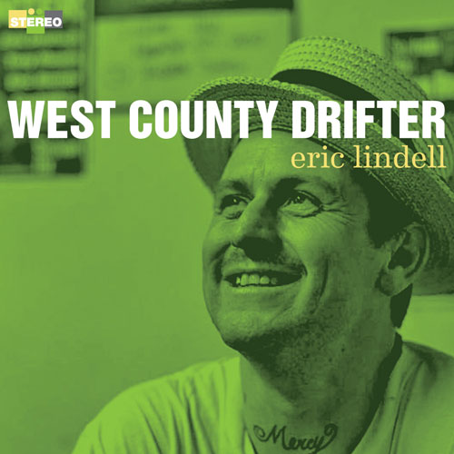 Eric Lindell - West County Drifter (CD)