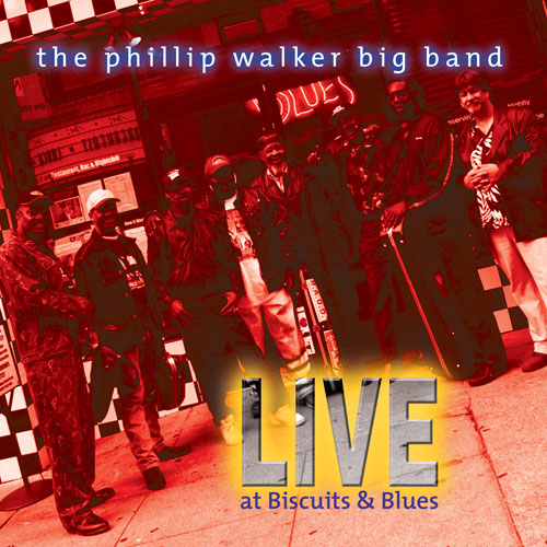 Phillip Walker - Live at Biscuits and Blues (CD)