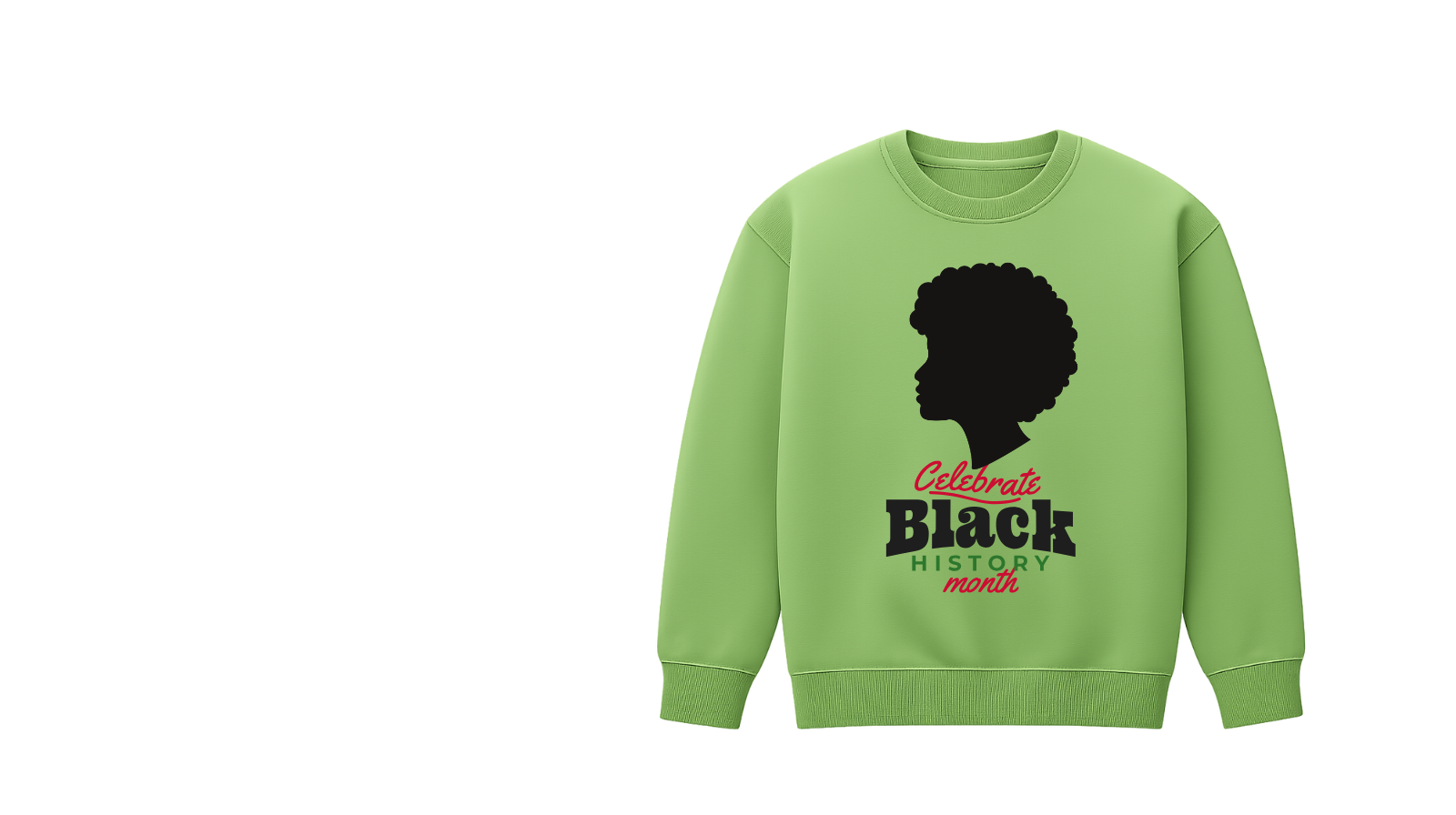 Celebrate Black History Sweatshirt