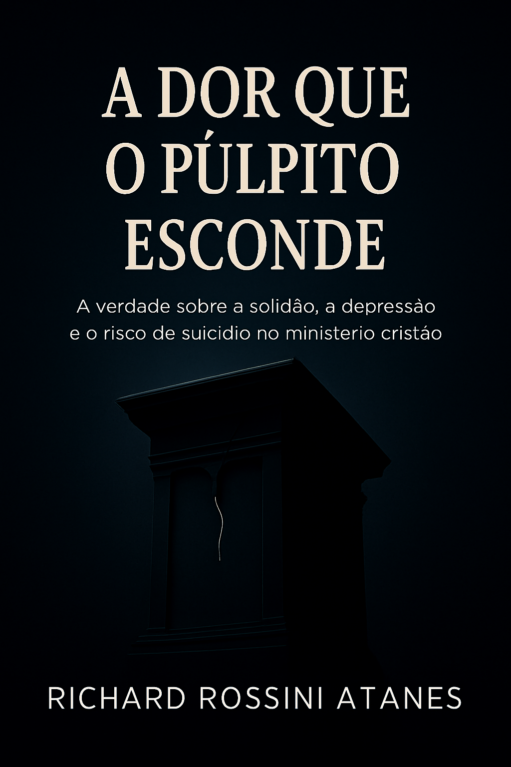 A Dor que o Púlpito Esconde