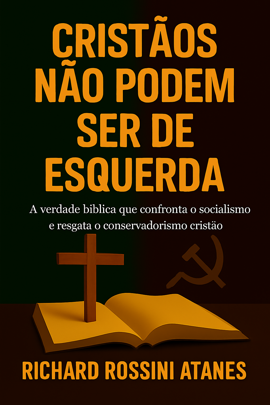 Cristãos Não Podem Ser de Esquerda