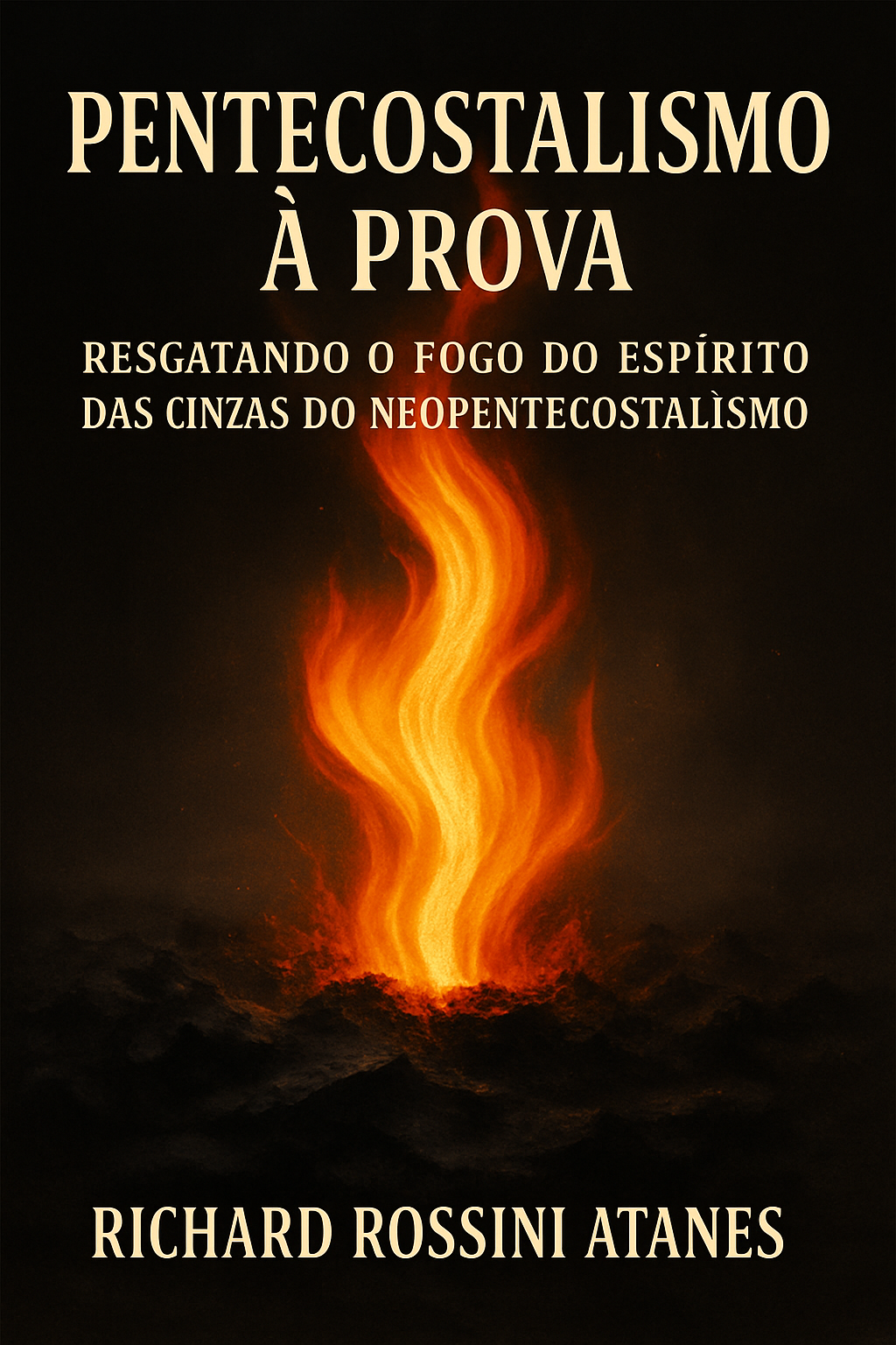 Pentecostalismo à Prova