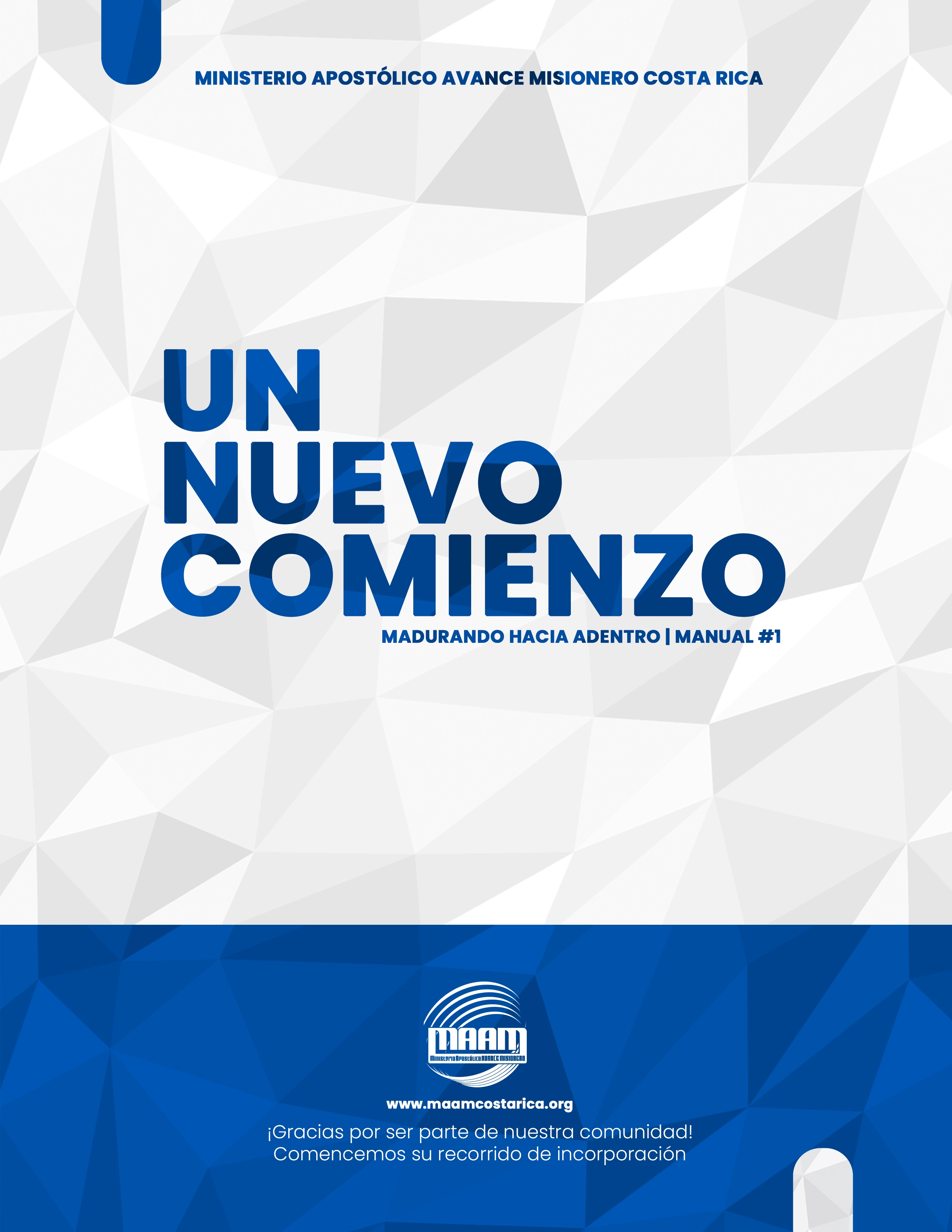 Un Nuevo Comienzo – Madurando Hacia Afuera – Manual 1