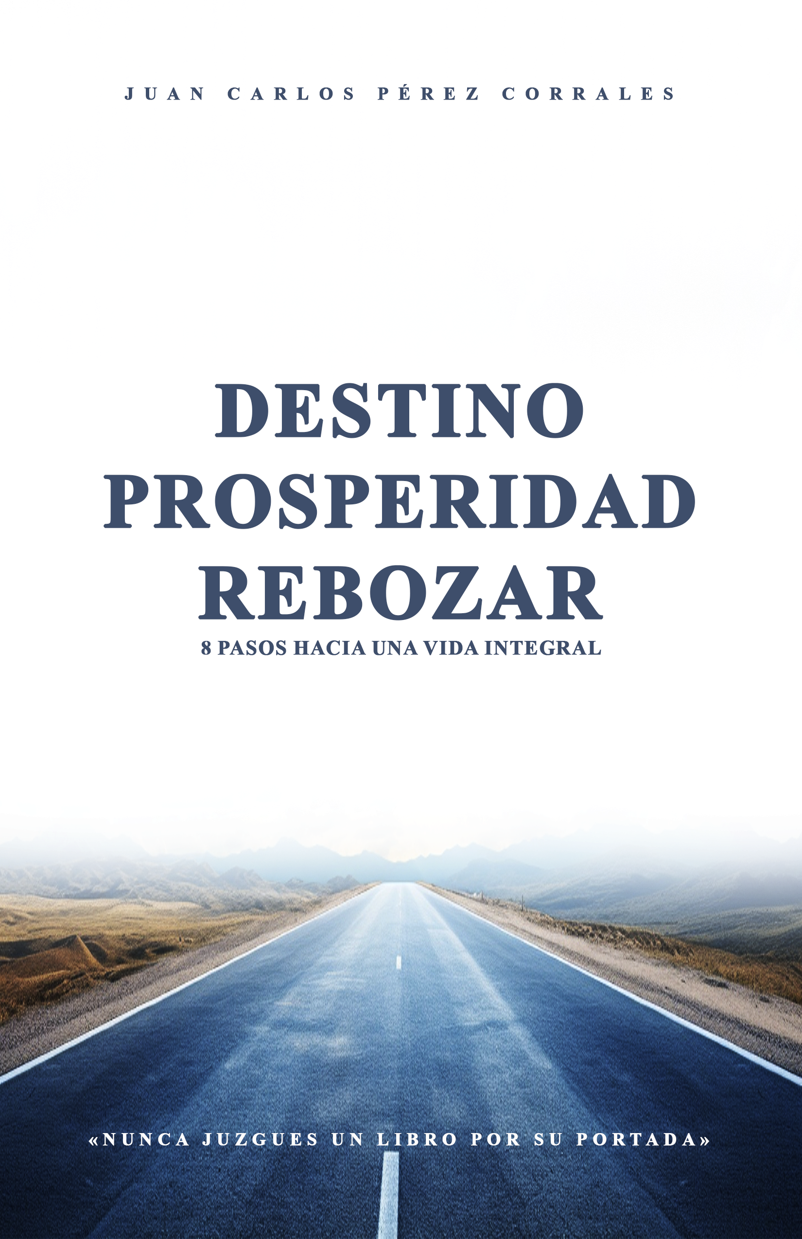 Destino Prosperidad Reboza – 8 pasos hacia una vida integral