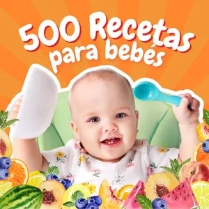 RECETAS PARA BEBÉS + BONOS (COMPLETO)