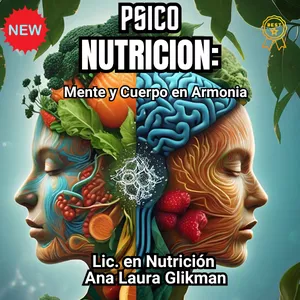 Psiconutrición: Mente y Cuerpo en Armonía.