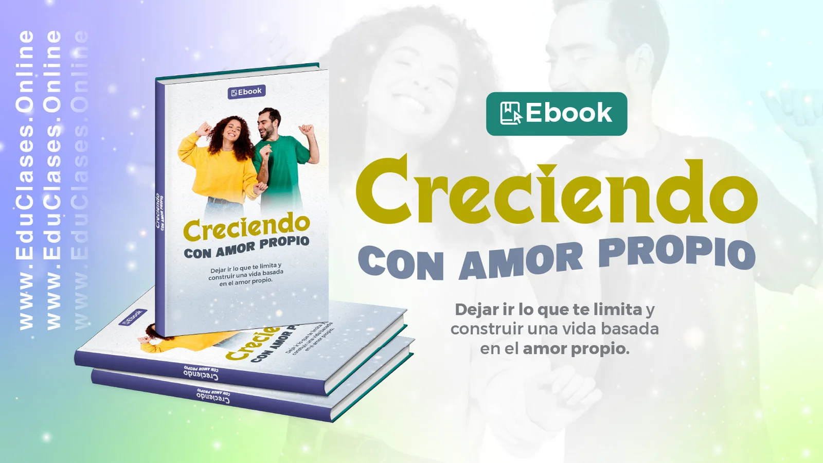 Creciendo con Amor Propio: Potencia tu confianza y bienestar emocional.