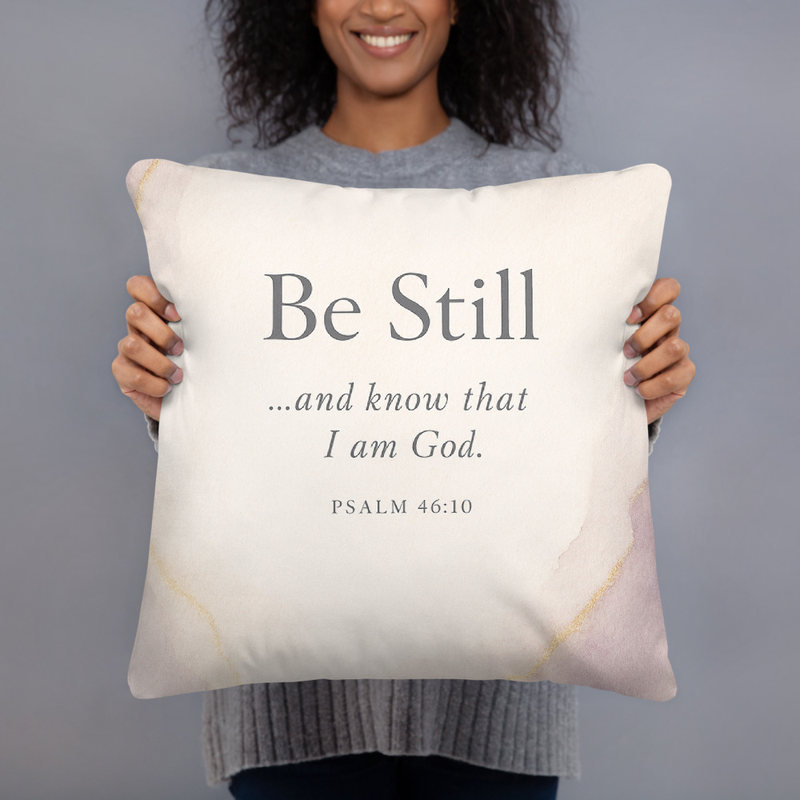 Inspirational Psalm 46:10 Throw Pillow