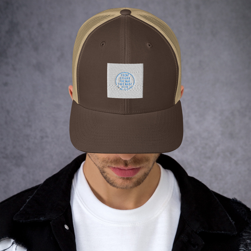Trucker Cap/ "Treat others the way they want to be treated " by Emy