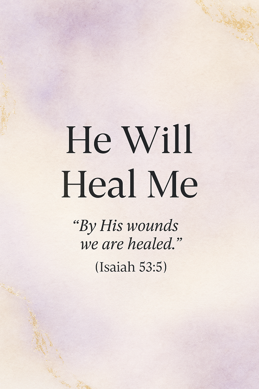 He Will Heal Me Inspirational Wall Art