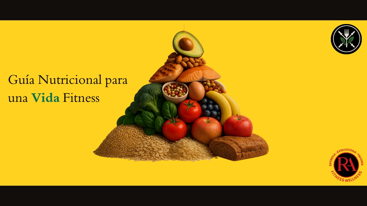 Guía nutricional para una vida fitness
