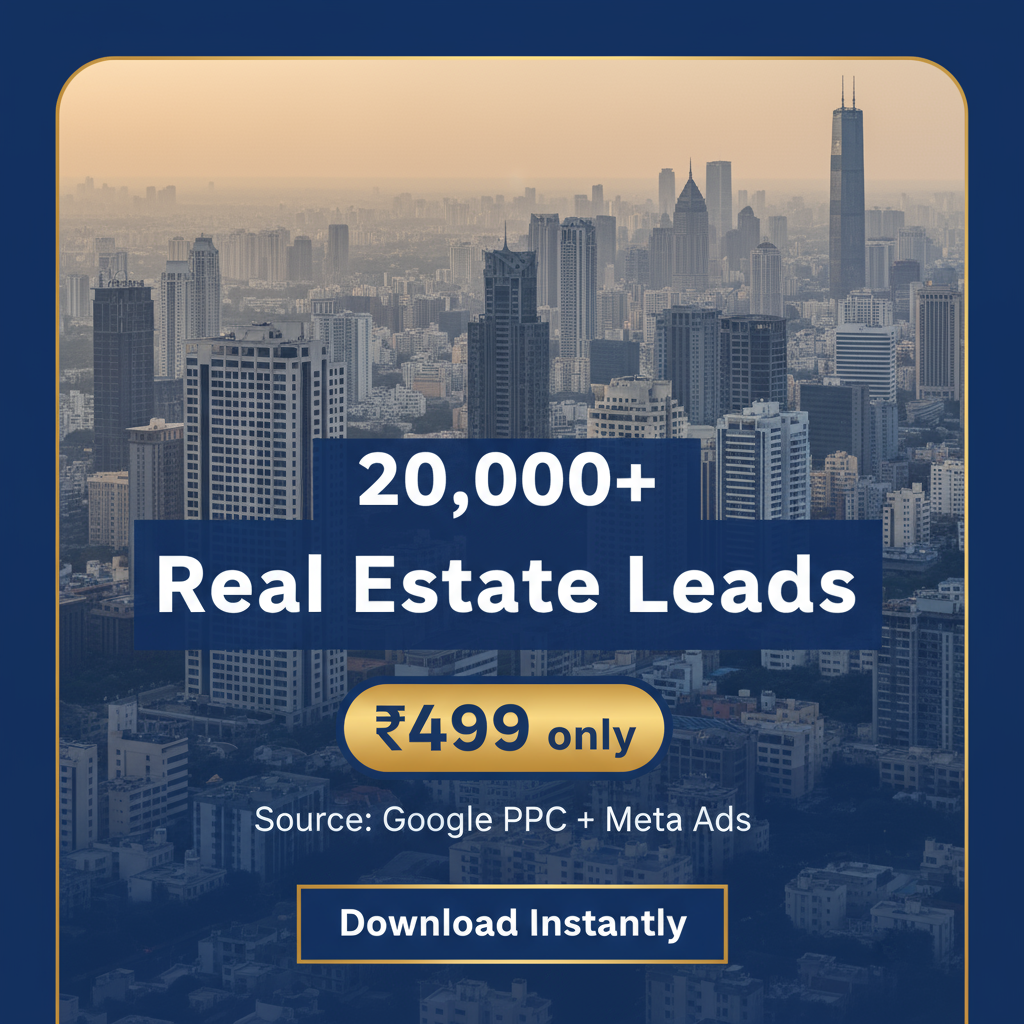 Get 20,000+ Real Estate Leads in Delhi NCR! 🎯