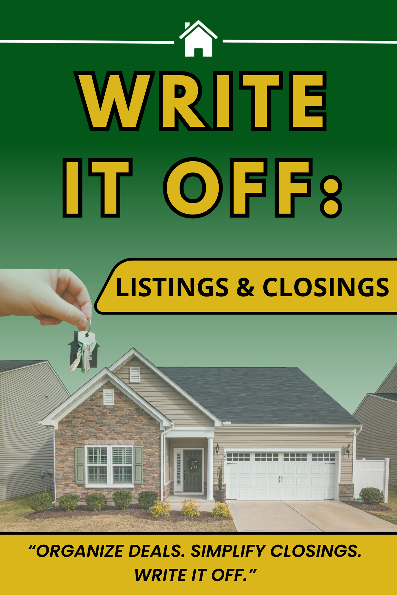 Write It Off: Listings & Closings