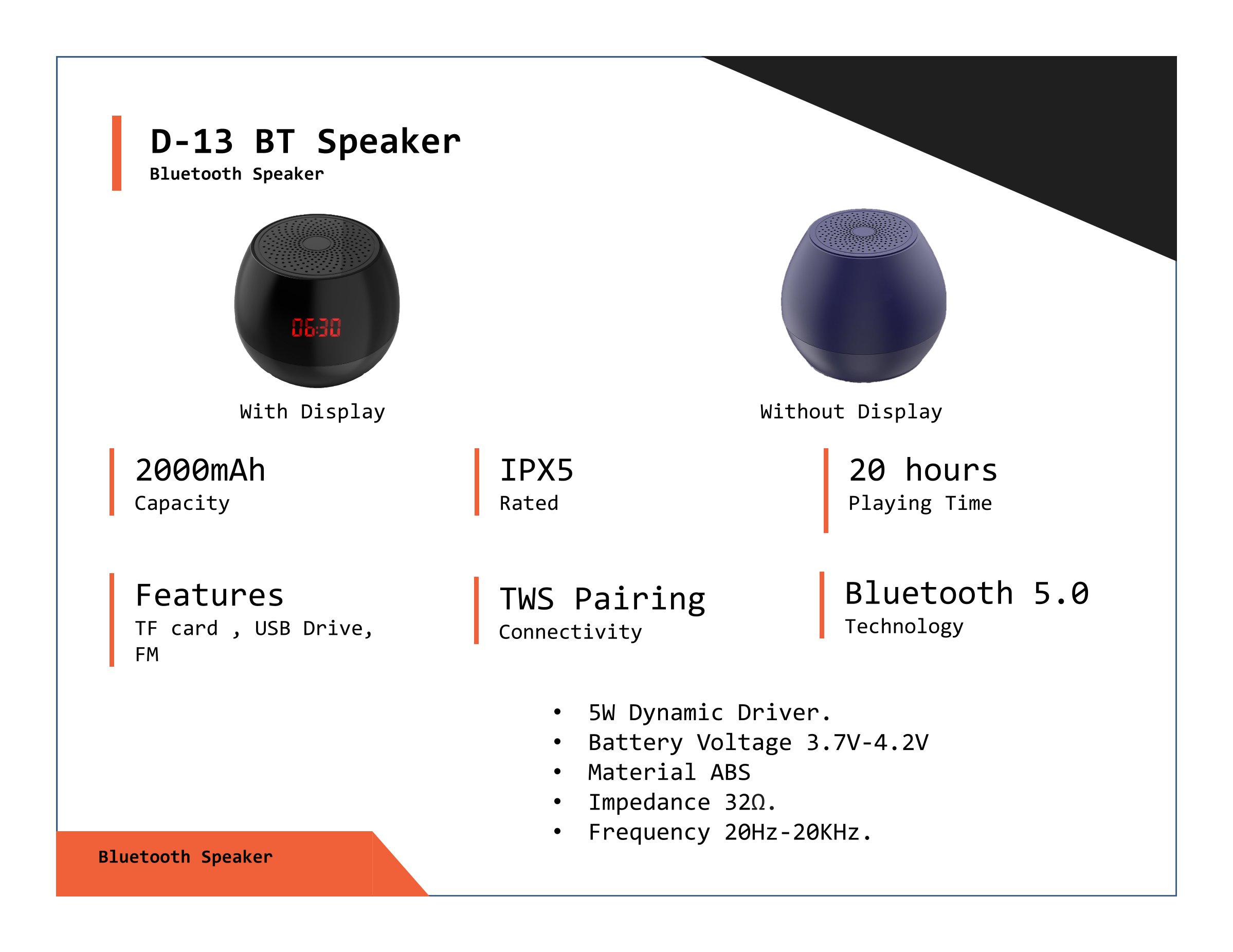 D-13 BT Speaker This product has a minimum quantity of 50