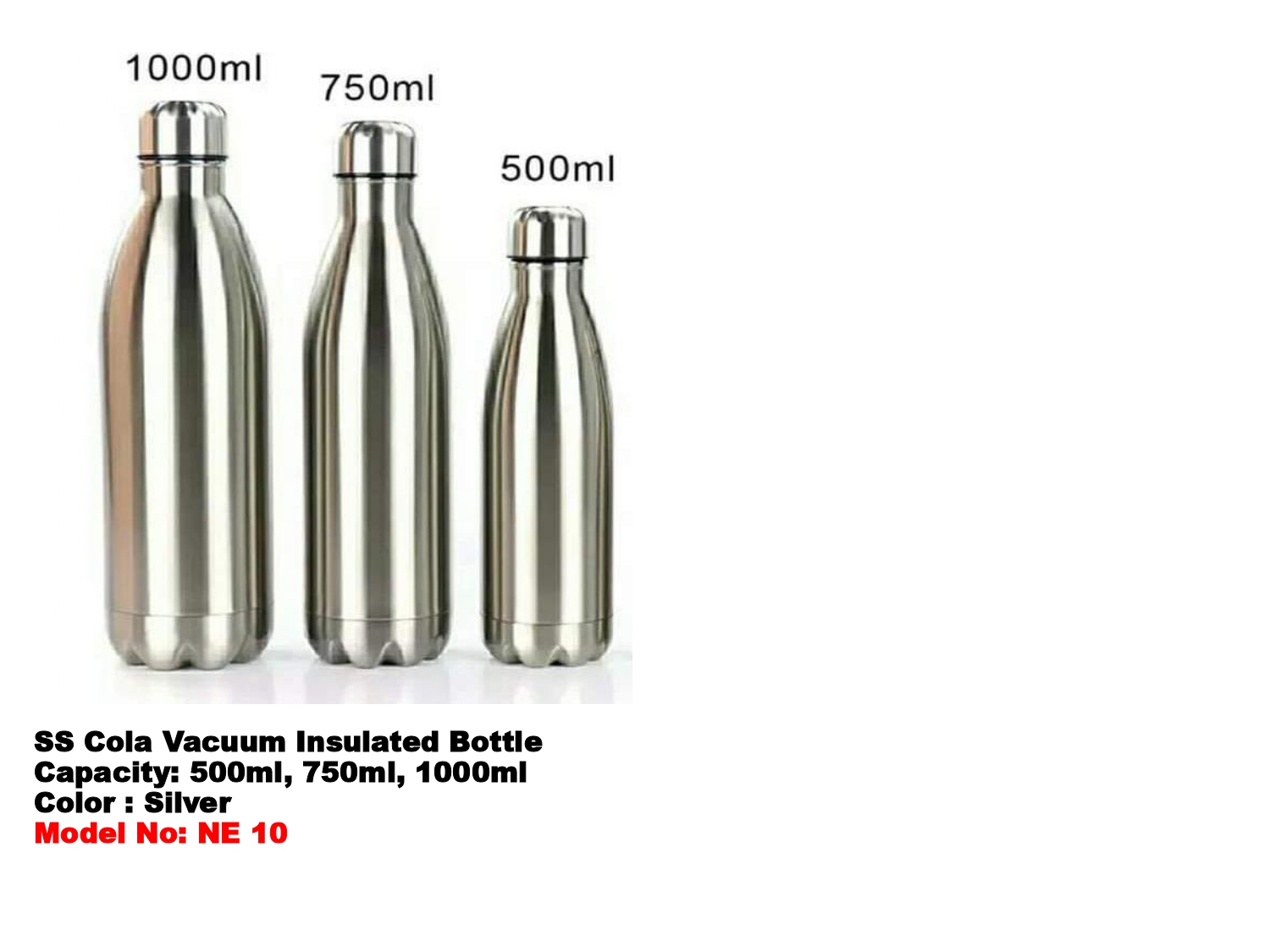 SS Cola Vacuum Insulated Bottle MIN 100 PCS