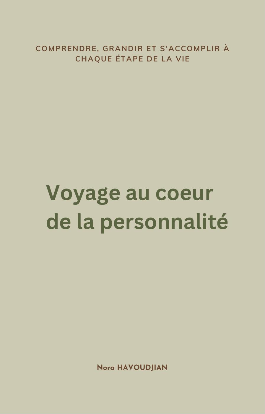 Voyage au coeur de la personnalité