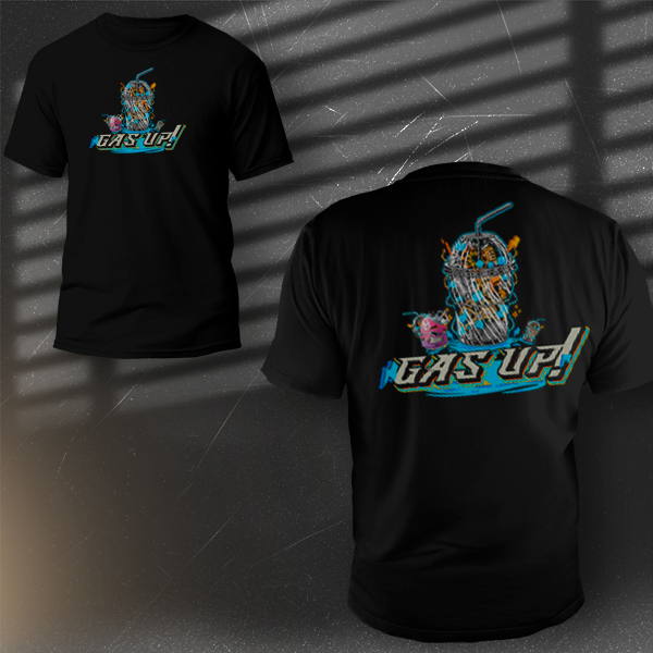 Gas up T-Shirt