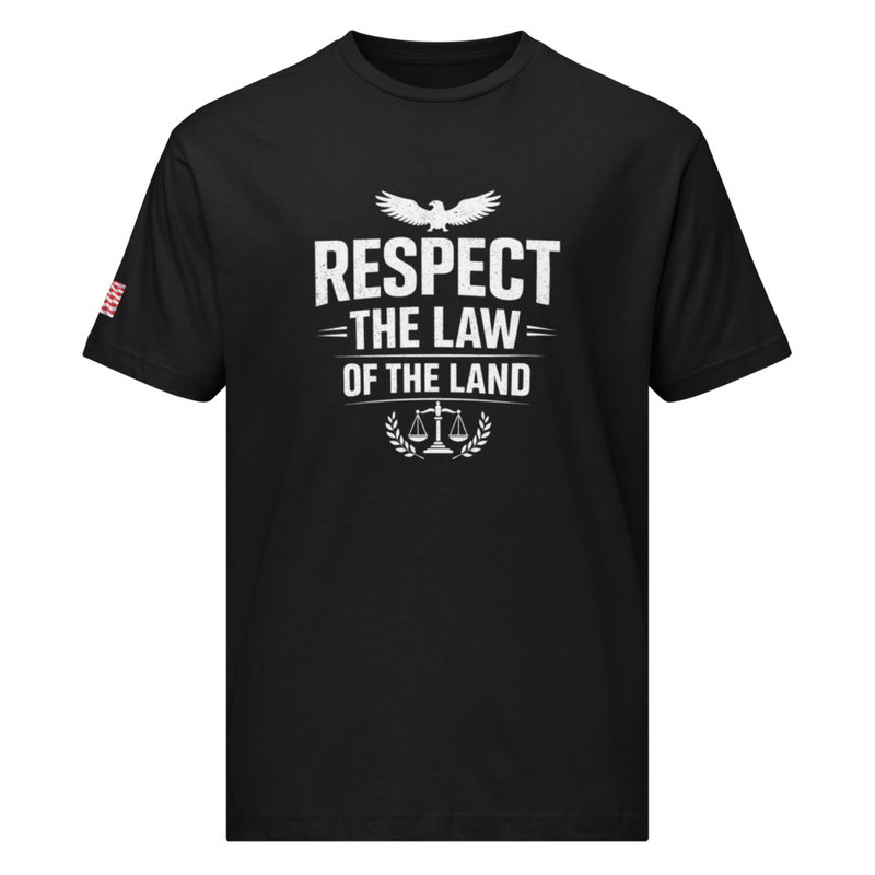 Respect The Law Of The Land fine jersey tee