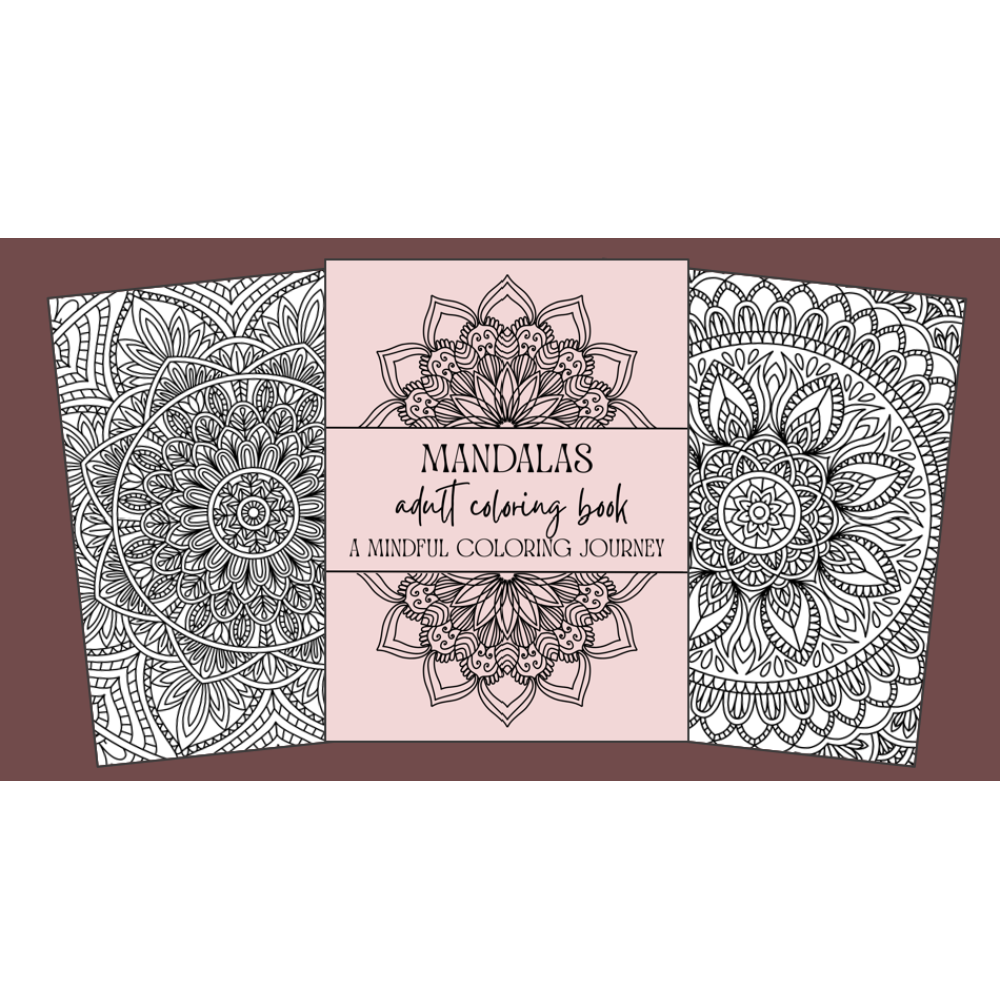 Mandalas Adult Coloring Book: A Mindful Journey
