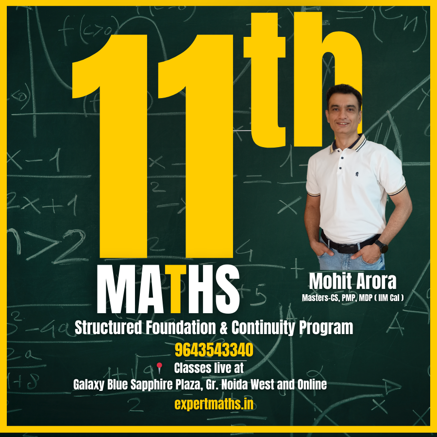 11 Maths – Structured Foundation & Continuity Program