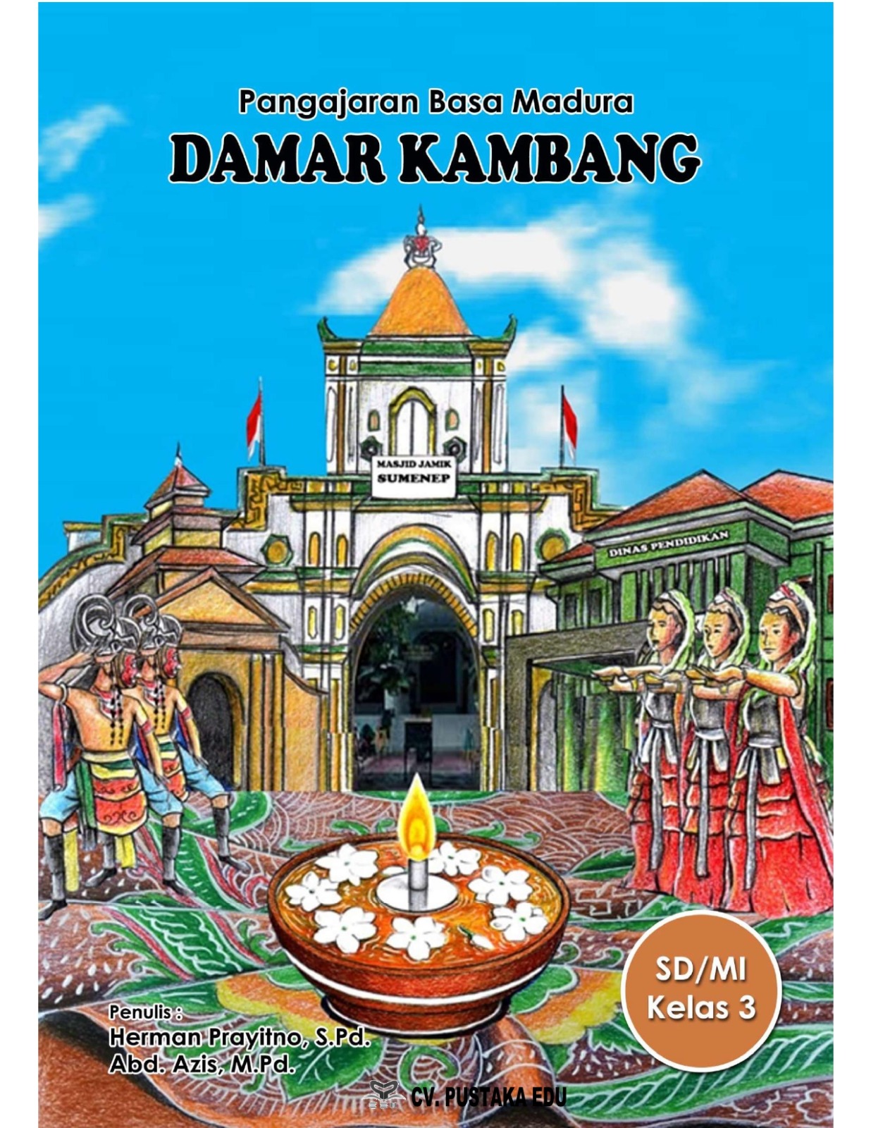 Pangajaran Basa Madura Damar Kambang Jilid 3