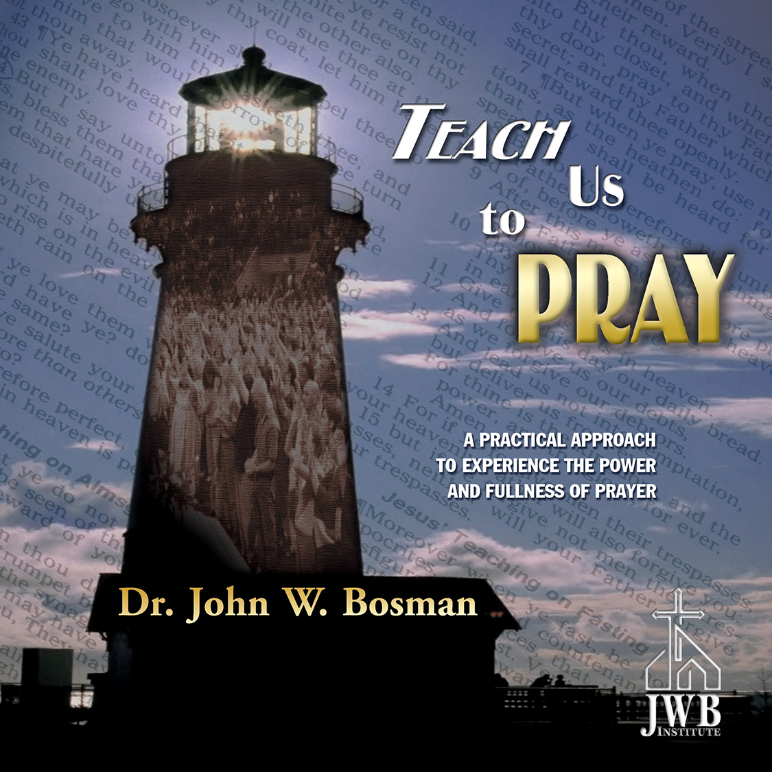 Teach Us to Pray