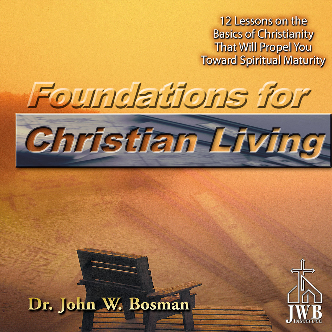 Foundations for Christian Living