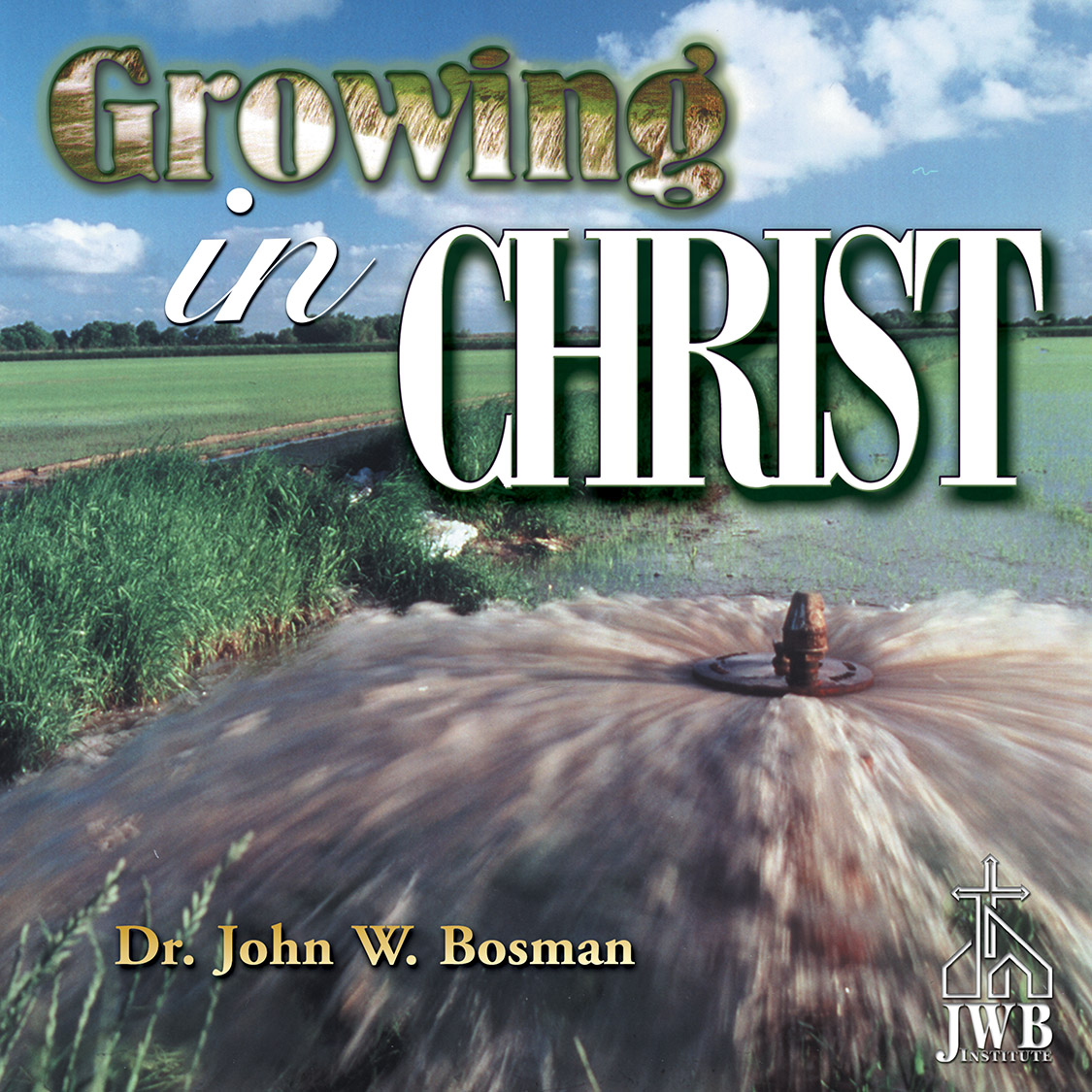 Growing In Christ
