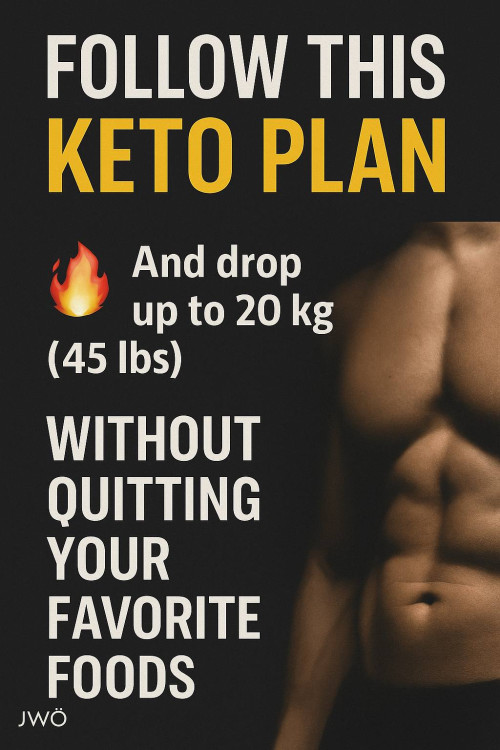 FOLLOW THIS KETO PLAN AND DROP UP TO 20kg Without Quitting Your Favorite Foods- 