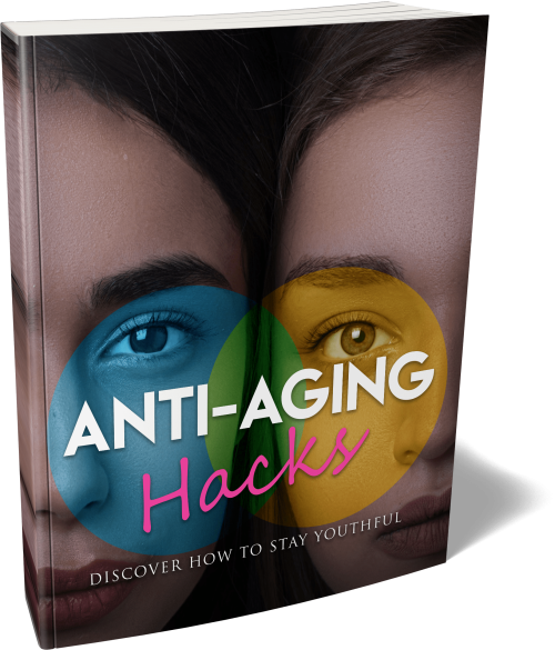 Aging Hacks - Unlock the Secrets to staying young with "Anti-Aging Hacks" eBook