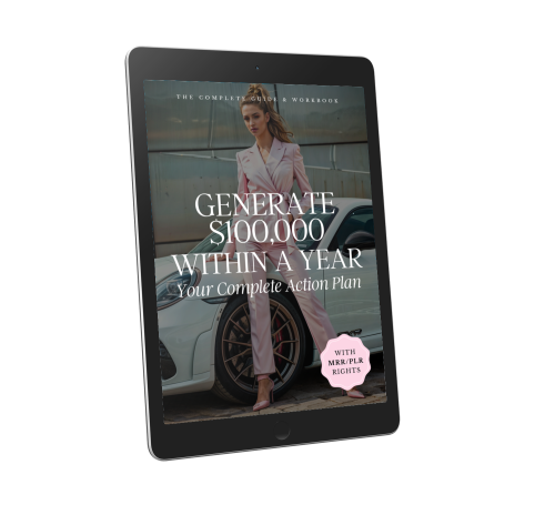 Generate $100,000 Within a Year Workbook
