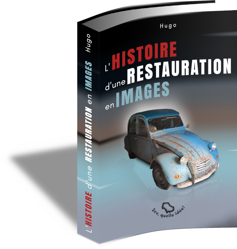 L'HISTOIRE d'une RESTAURATION en IMAGES