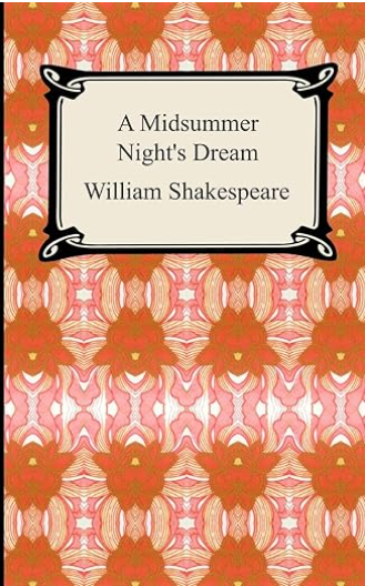 A Midsummer Night’s Dream by William Shakespeare – Enchanting Classic Comedy,  Pages-93