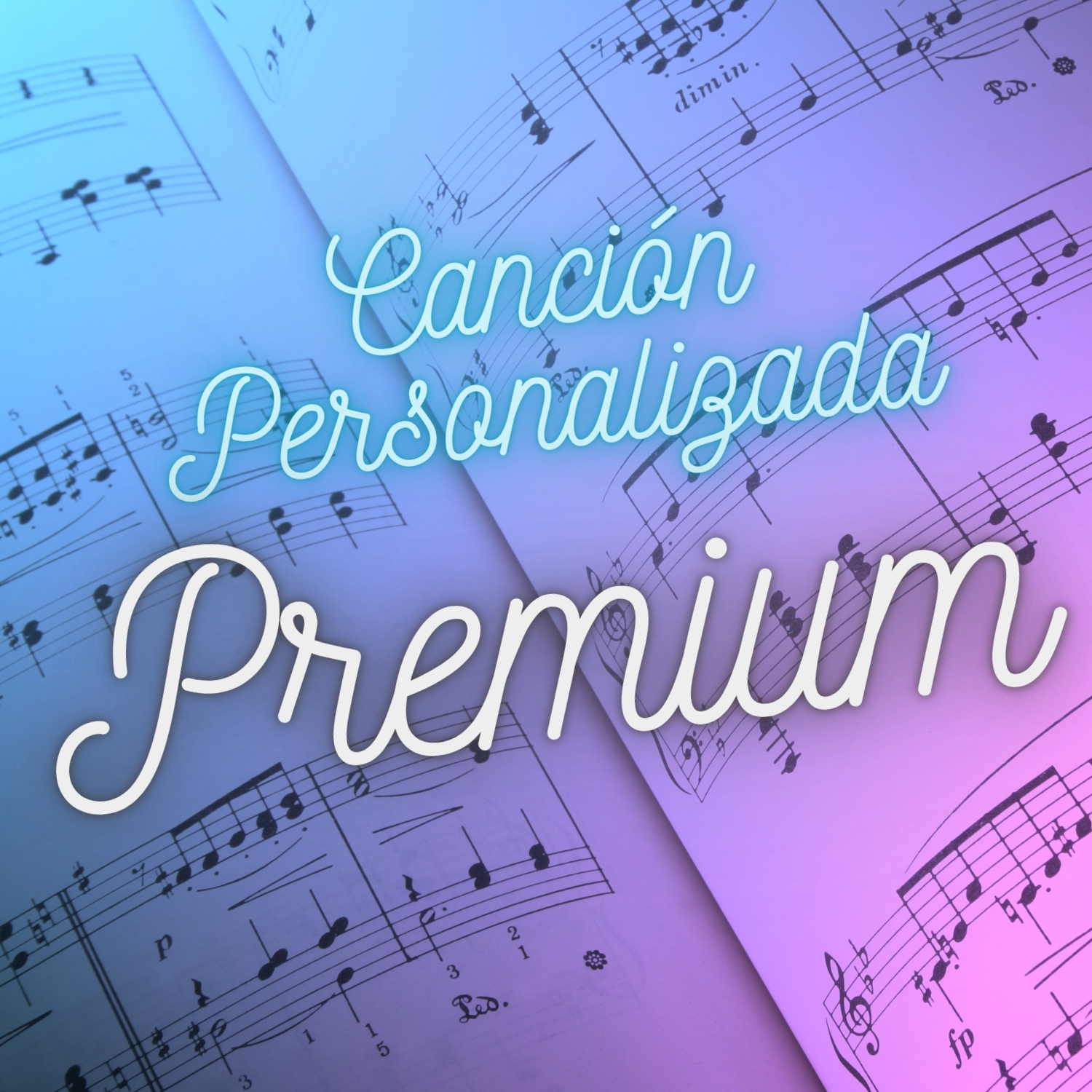 Canción Personalizada - PREMIUM